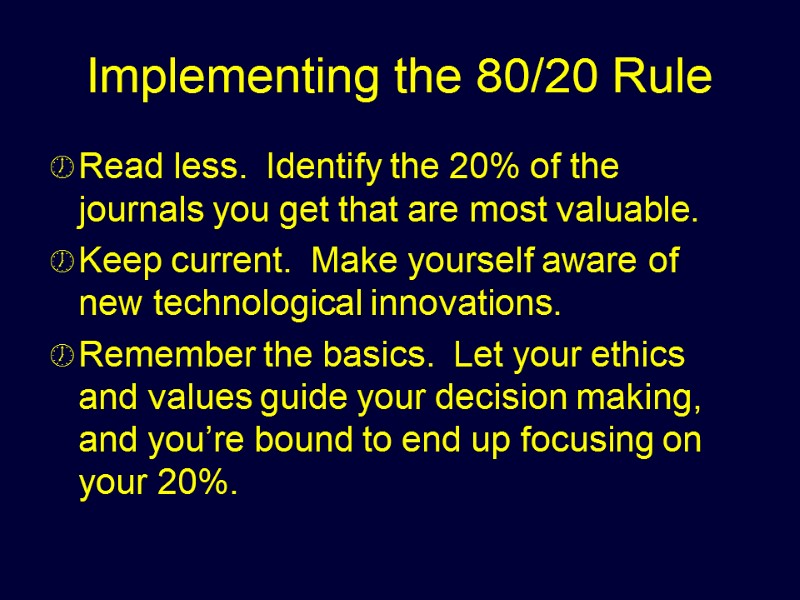 Implementing the 80/20 Rule Read less.  Identify the 20% of the journals you